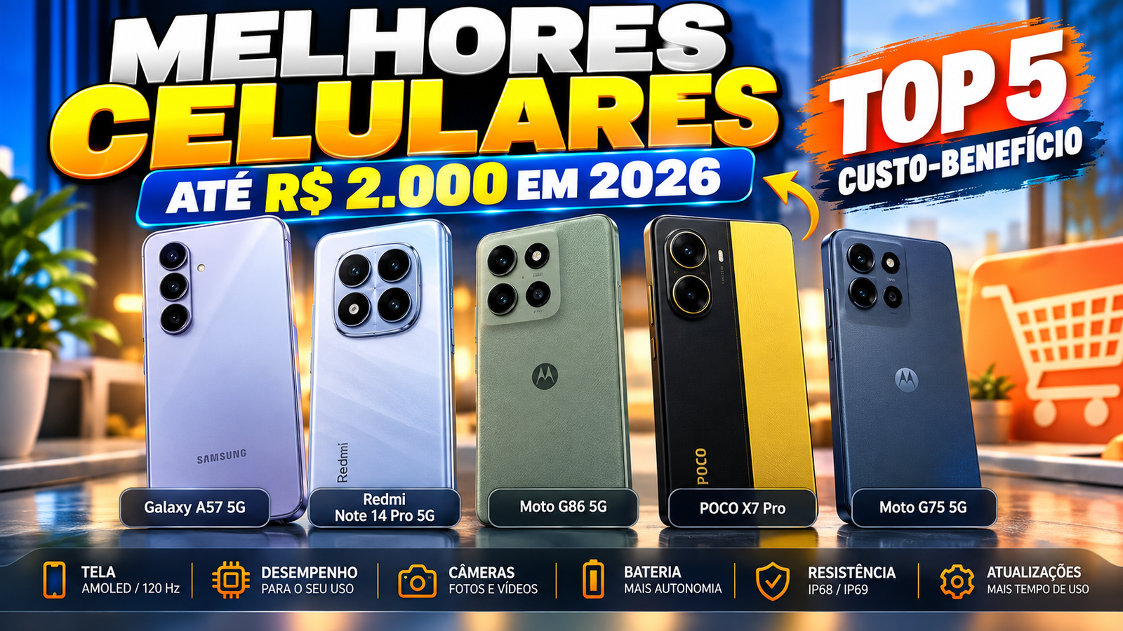 Melhores celulares até R$ 2.000 em 2026 com Galaxy A57 5G, Redmi Note 14 Pro 5G, Moto G86 5G, POCO X7 Pro e Moto G75 5G